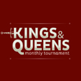 August Kings and Queens Qualifiers